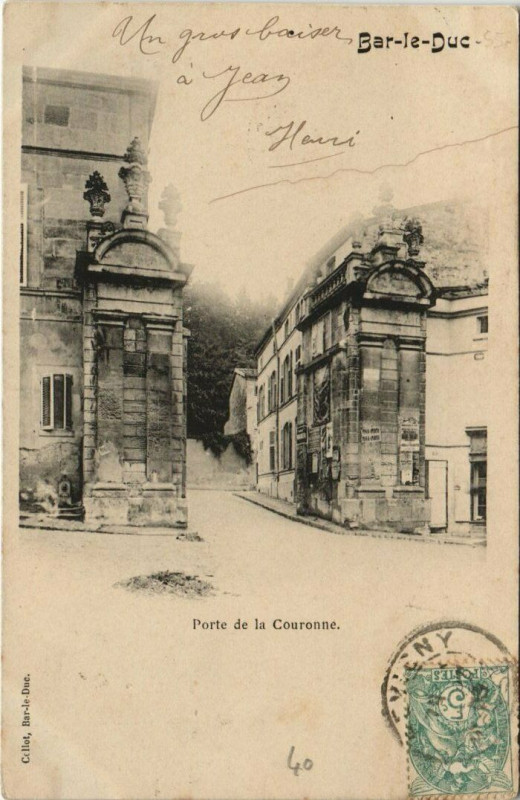 Carte postale ancienne Bar-le-Duc - Porte de la Couronnel à Bar-le-Duc
