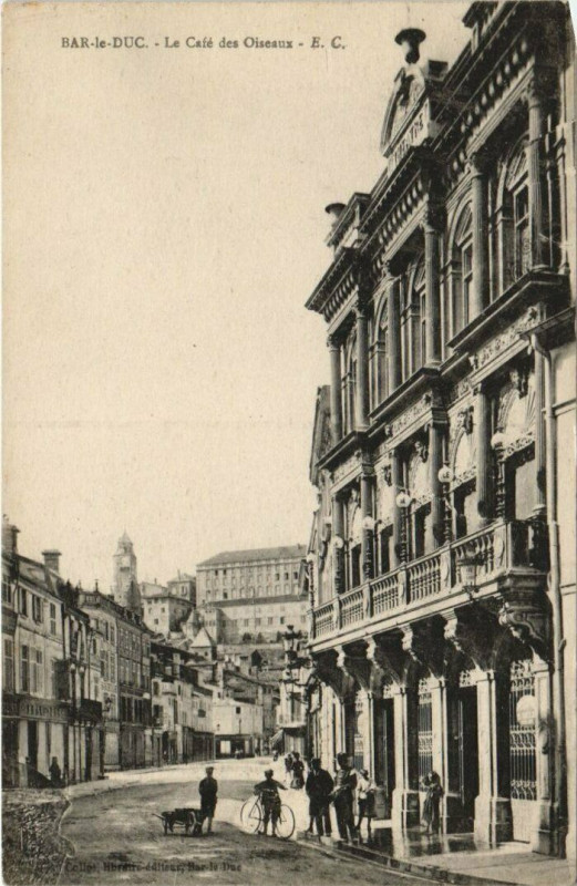 Carte postale ancienne Bar-le-Duc - Le cafe de Oiseaux à Bar-le-Duc