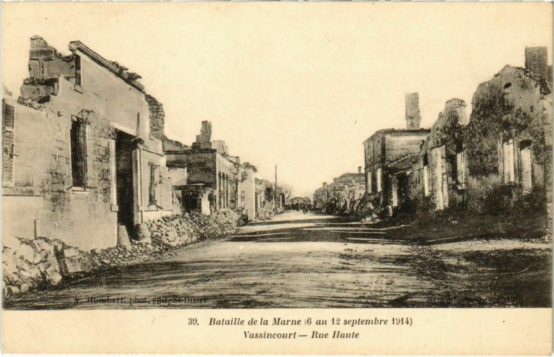 Carte postale ancienne Vassincourt - Rue Haute - Bataille de la Marne - 1914 à Vassincourt