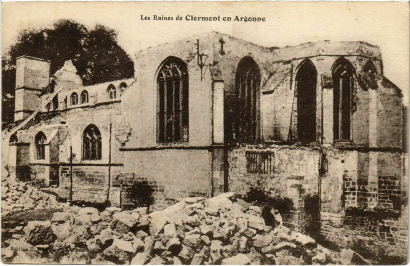 Carte postale ancienne Clermont-en-Argonne - Les Ruines de Clermont-en-Argonne à Clermont-en-Argonne