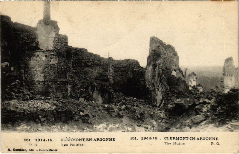 Carte postale ancienne Militaire Clermont-en-Argonne - Les ruines à Clermont-en-Argonne