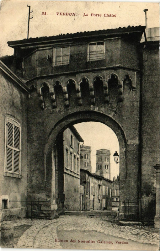 Carte postale ancienne Verdun - La Porte Chatel à Verdun