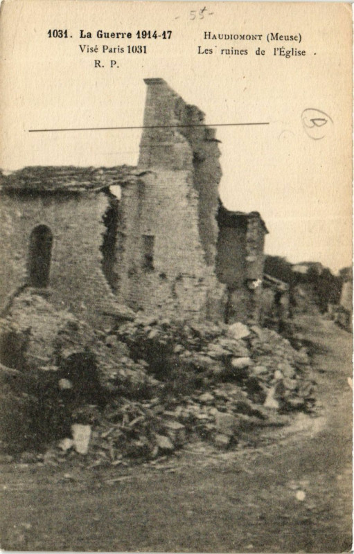 Carte postale ancienne La Guerre 1914-17 - Les ruines de l'Eglise à Haudiomont