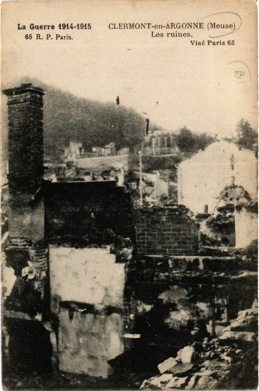 Carte postale ancienne La Guerre 1914-1915 - Clermont-en-Argonne - Les ruines à Clermont-en-Argonne