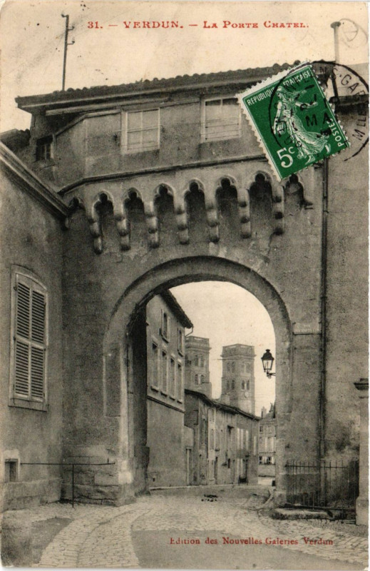 Carte postale ancienne Verdun - La Porte Chatel à Verdun