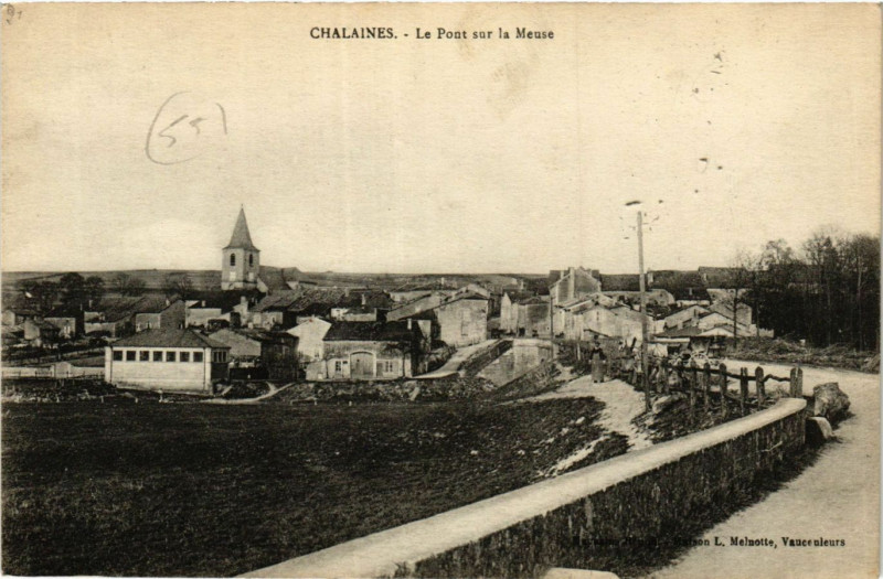 Carte postale ancienne Chalaines - Le Pont sur la Meuse à Chalaines