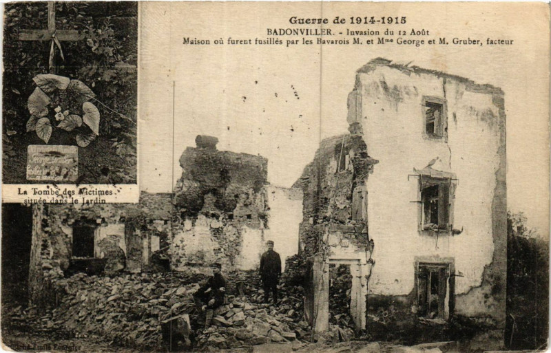 Carte postale ancienne Badonviller - Invasion du 12 Aout -Maison ou furent fusillés ...