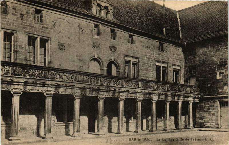 Carte postale ancienne Bar-le-Duc - Le Collége Gille de Tréves à Bar-le-Duc