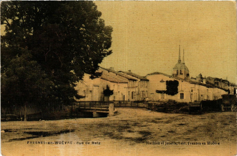 Carte postale ancienne Fresnes-en-Woévre - Rue de Metz à Fresnes-en-Woëvre
