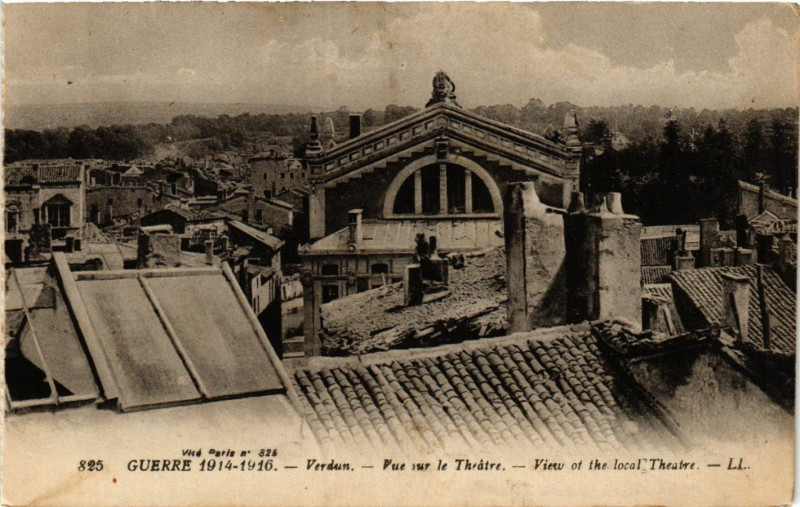 Carte postale ancienne Guerre 1914-1916 - Verdun - Vue sur le Théátre - View of the... à Verdun