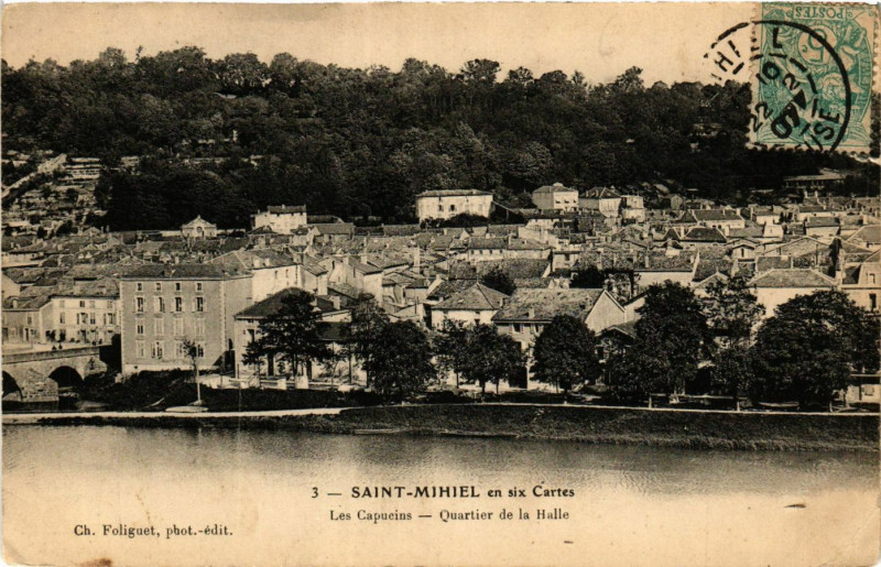 Carte postale ancienne Saint-Mihiel en six Cartes - Les Capucins - Quartier de la Halle à Saint-Mihiel