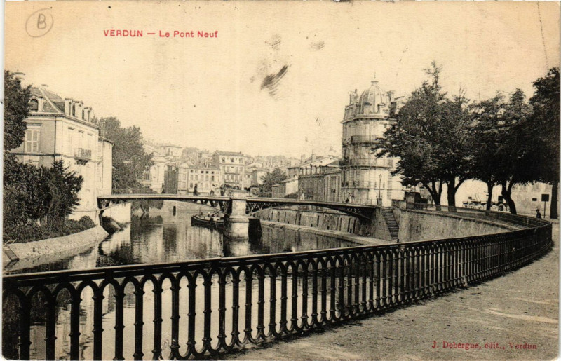 Carte postale ancienne Verdun - Le Pont Neuf à Verdun