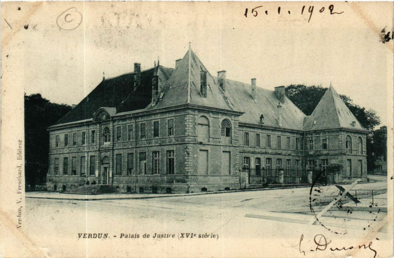 Carte postale ancienne Verdun - Palais de Justice (Xvi siécle) à Verdun