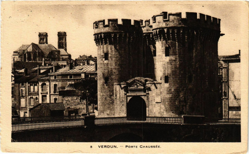 Carte postale ancienne Verdun - Porte Chaussée à Verdun