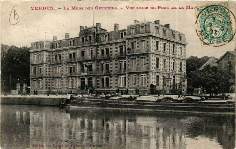 Carte postale ancienne Verdun -La Mess des Officiers - Vue prise du Port de la Maq... à Verdun