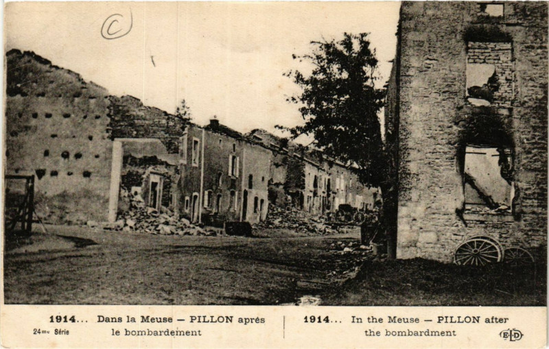 Carte postale ancienne 1914 - Dans la Meuse - Pillon aprés le bombardement à Pillon
