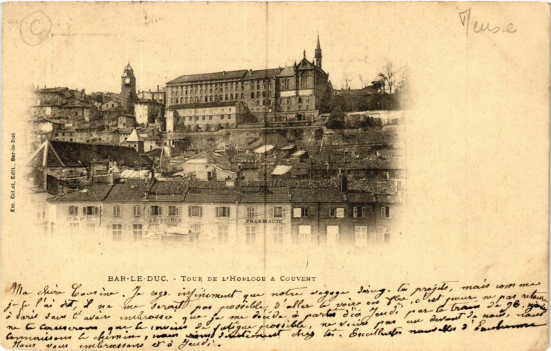 Carte postale ancienne Bar-le-Duc - Tour de l'Horloge & Couvent à Bar-le-Duc