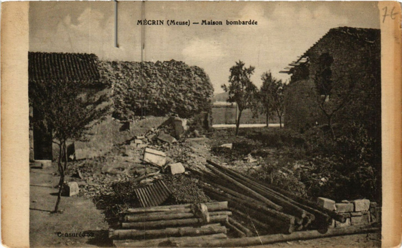 Carte postale ancienne Mécrin (Meuse) - Maisons bombardées à Mécrin