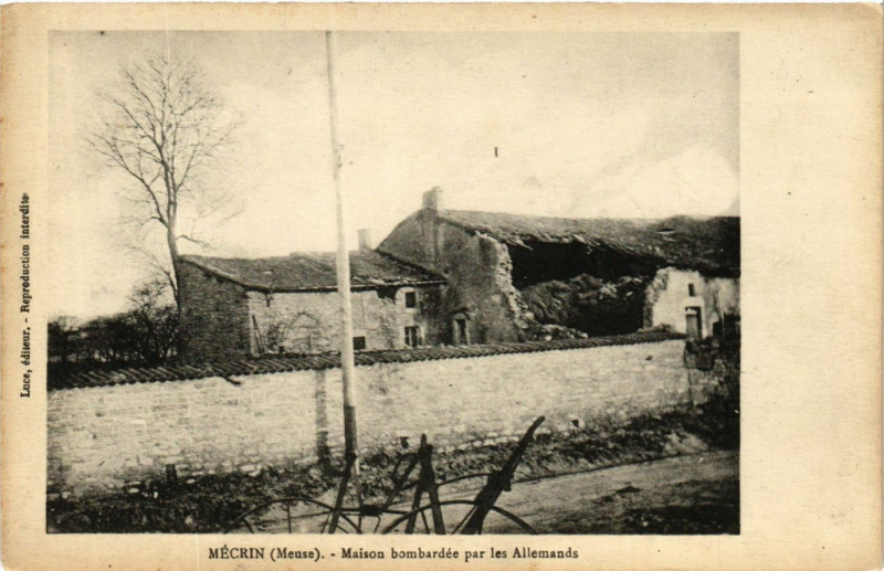Carte postale ancienne Mécrin (Meuse) - Maisons bombardées par les Allemends à Mécrin