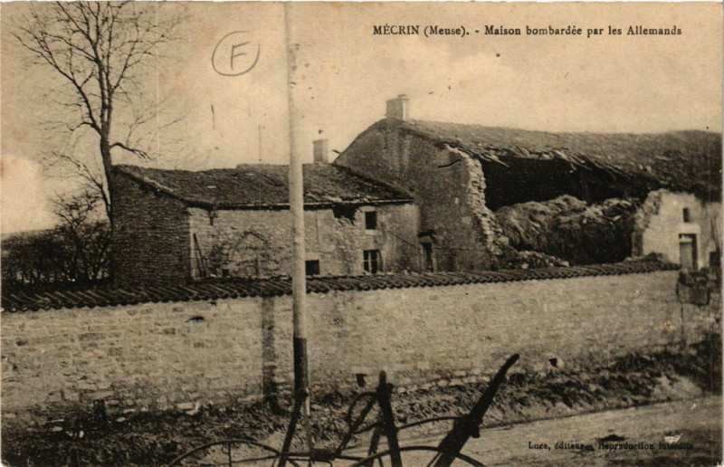 Carte postale ancienne Mécrin (Meuse) - Maisons bombardées par les Allemends à Mécrin