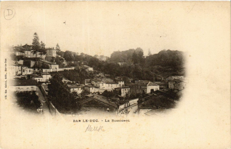 Carte postale ancienne Bar-le-Duc - Le Rossignol à Bar-le-Duc