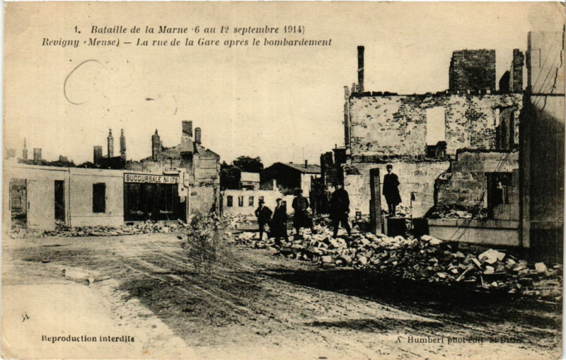 Carte postale ancienne Bataille de la Marne 6 au 12 sept. 1914 - Revigny(Meuse) -La rue