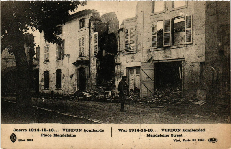 Carte postale ancienne Guerre 1914-15-16... -Verdun bombardé - Place Magdeleine à Verdun