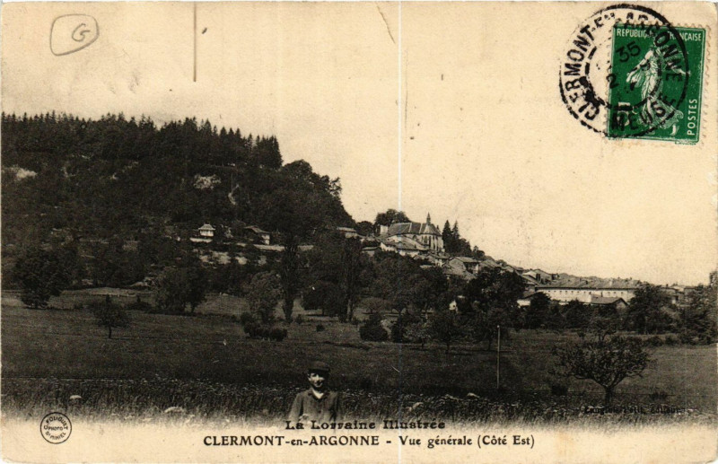 Carte postale ancienne La Lorraine Illustrée-Clermont-en-Argonne- Vue générale(Coté Est) à Clermont-en-Argonne