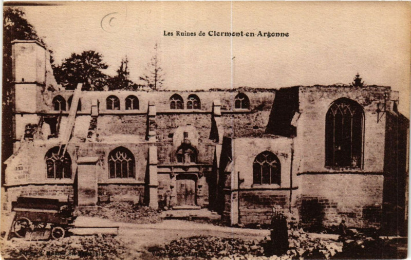 Carte postale ancienne Les Ruines de Clermont-en-Argonne à Clermont-en-Argonne