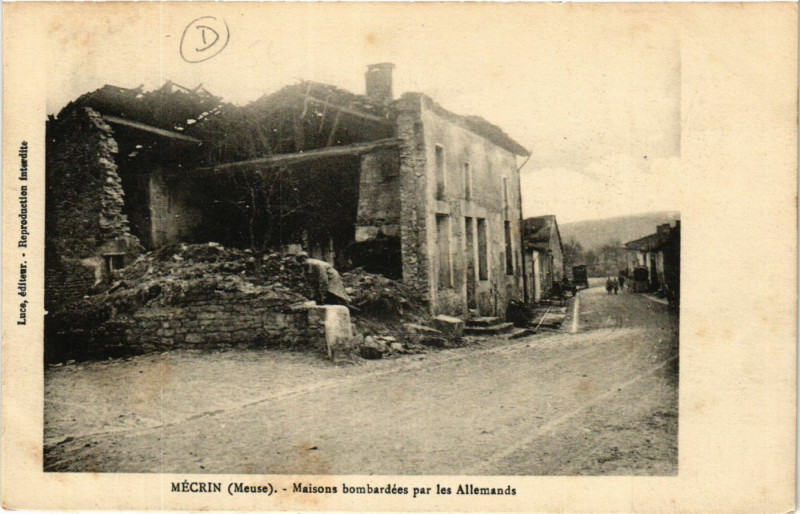 Carte postale ancienne Mécrin (Meuse) - Maisons bombardées par les Allemends à Mécrin