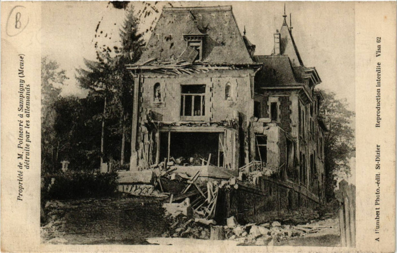 Carte postale ancienne Propriété de M. Poincaré á Sampigny (Meuse) détruite par les ... à Sampigny