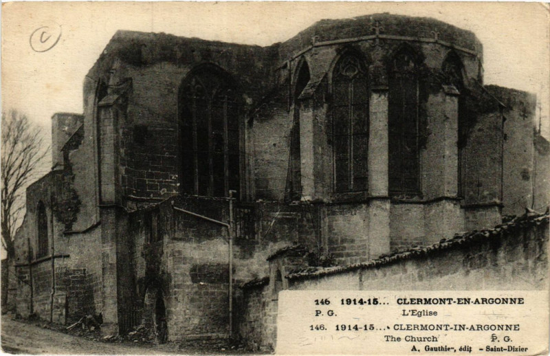 Carte postale ancienne 1914-15- Clermont-en-Argonne- L'Eglise à Clermont-en-Argonne