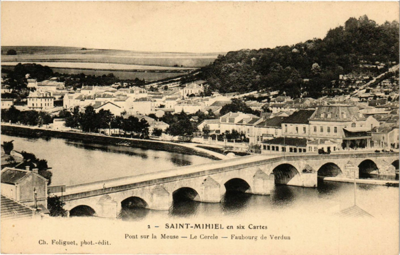 Carte postale ancienne Saint-Mihiel en six Cartes Pont sur la Meuse - Le Cercle à Saint-Mihiel