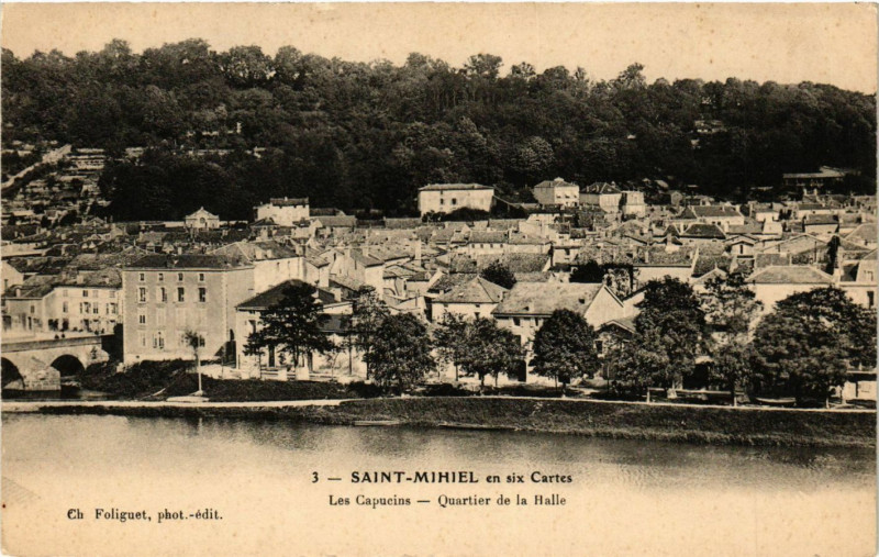 Carte postale ancienne Saint-Mihiel en six Cartes Les Capucnis - Quartier de la Halle à Saint-Mihiel