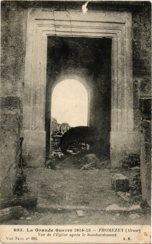 Carte postale ancienne La Grande Guerre 1914-15 - Fromezey Vue de l'Eglise à Fromezey
