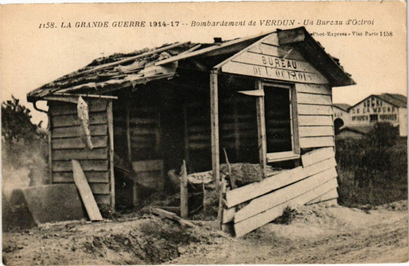 Carte postale ancienne Bombardement de Verdun - Un Bureau d'Octroi à Verdun