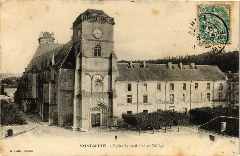 Carte postale ancienne Saint-Mihiel - Eglise Saint-Michel et Collége à Saint-Mihiel