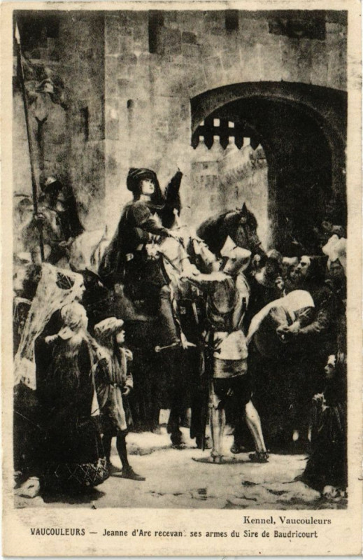 Carte postale ancienne Vaucouleurs - Jeanne d'Arc recevan ses armes du Sire de Baudricourt à Vaucouleurs