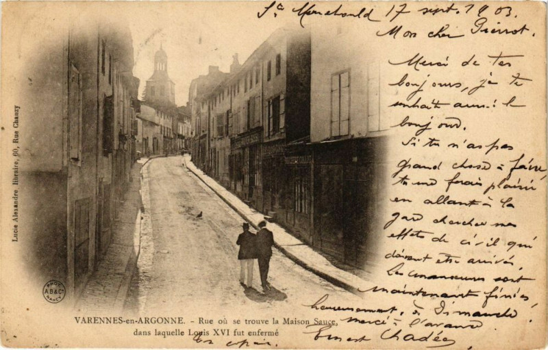 Carte postale ancienne Varennes-en-Argonne - Rue oú se trouve la Maison Sauce à Varennes-en-Argonne