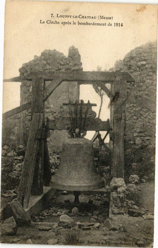 Carte postale ancienne Louppy le Cháteau-La Cloche aprés le bombardement de 1914 à Louppy-le-Château