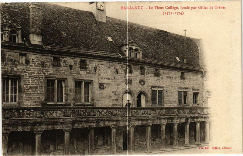 Carte postale ancienne Bar le Duc-Le Vieux Collége à Bar-le-Duc