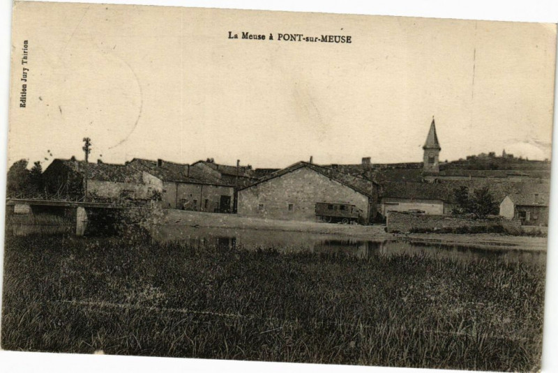 Carte postale ancienne La Meuse á Pont sur Meuse à Pont-sur-Meuse