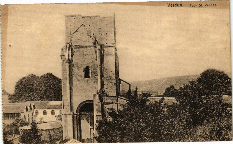 Carte postale ancienne Verdun-TourSaint-Vannes à Verdun