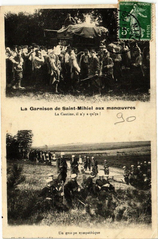Carte postale ancienne La Garnison de Saint Mihiel aux manoeuvres à Saint-Mihiel