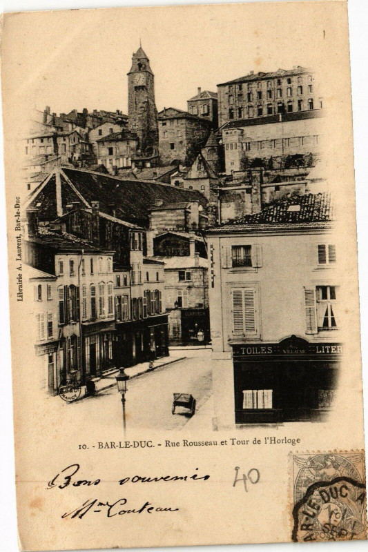 Carte postale ancienne Bar le Duc-Rue Rousseau et Tour de l'Horloge à Bar-le-Duc