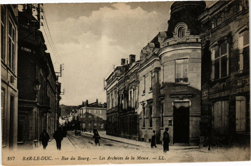 Carte postale ancienne Bar le Duc-Rue du Bourg-LEs Archives de la Meuse à Bar-le-Duc