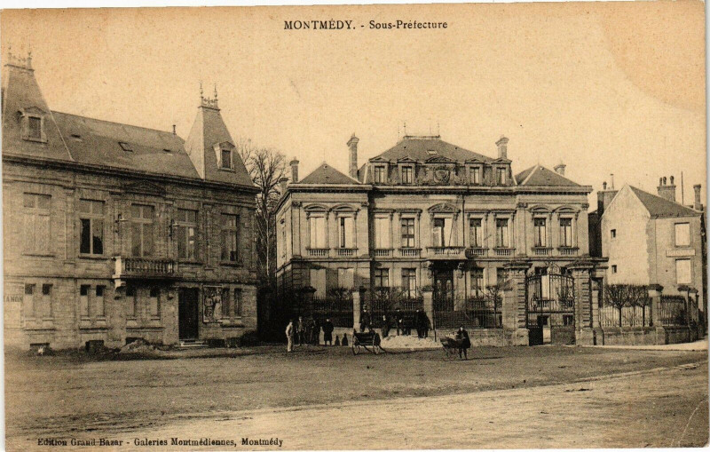 Carte postale ancienne Montmédy- Sous-Préfecture à Montmédy