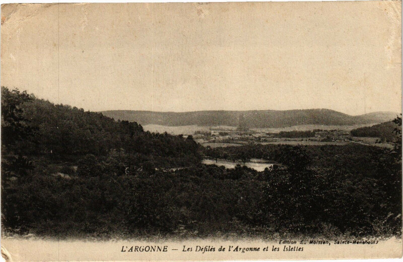 Carte postale ancienne L'Argonne - Le Defilés de l'Agonne et les Islettes aux Islettes
