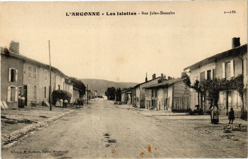 Carte postale ancienne L'Argonne -Les Islettes -Rue Jules-Bancelin aux Islettes