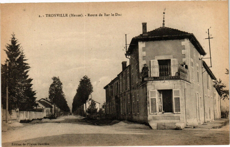 Carte postale ancienne Tronville (Meuse) - Route de Bar le-Duc à Bar-le-Duc